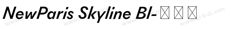 NewParis Skyline Bl字体转换